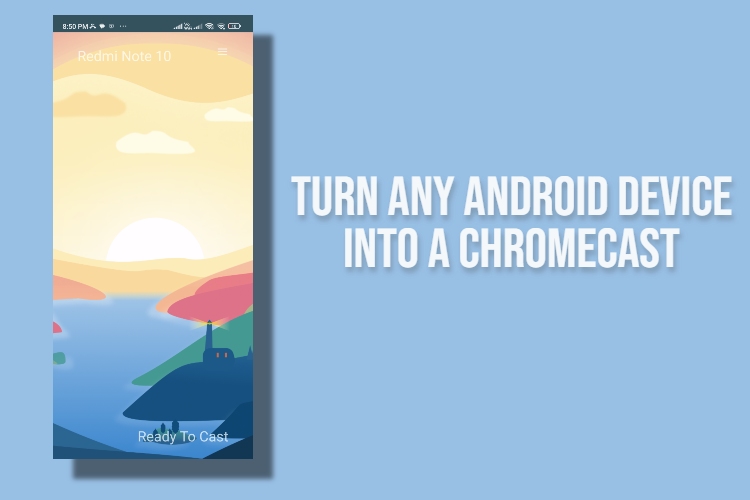 Как превратить любое устройство Android в Chromecast
